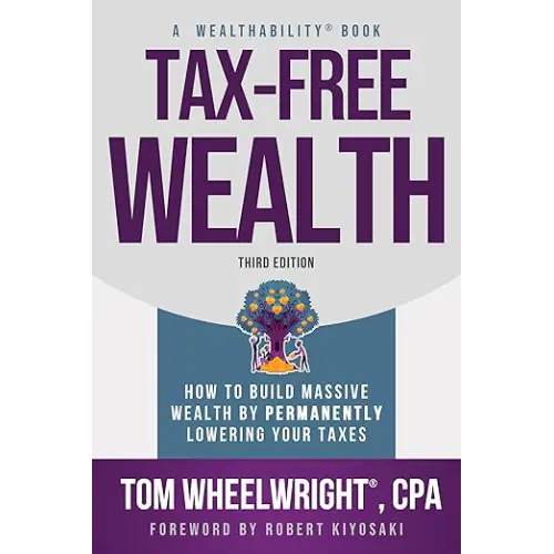 Tax-Free Wealth- How to Build Massive